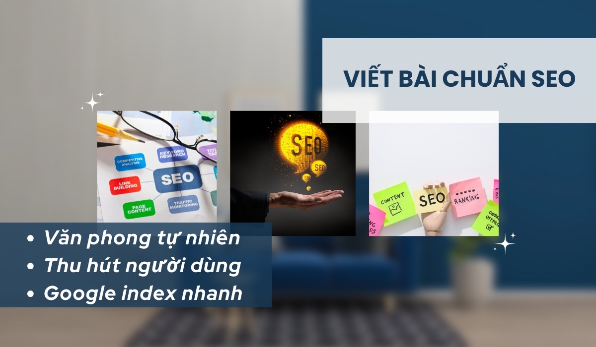 Dịch vụ viết bài chuẩn SEO